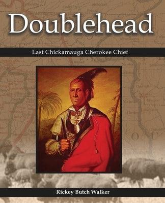 Doublehead Last Chickamauga Cherokee Chief - Paperback | Diverse Reads