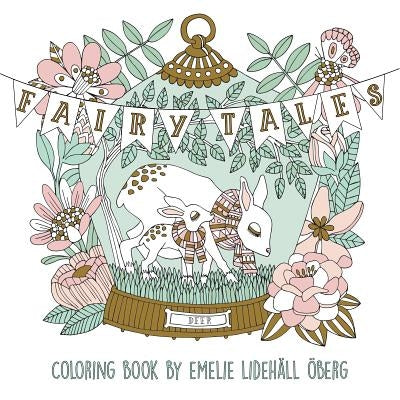 Fairy Tales Coloring Book: Published in Sweden as "Sagolikt" - Hardcover | Diverse Reads