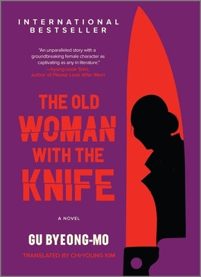 The Old Woman with the Knife - Hardcover | Diverse Reads