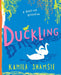 Duckling - Hardcover | Diverse Reads