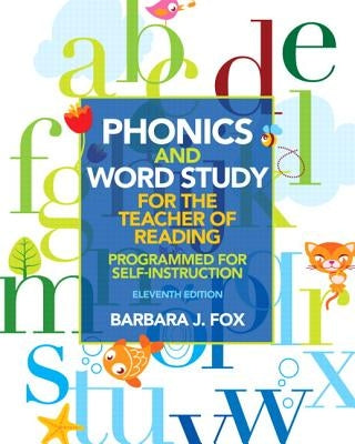 Phonics and Word Study for the Teacher of Reading: Programmed for Self-Instruction / Edition 11 - Paperback | Diverse Reads
