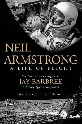 Neil Armstrong: A Life of Flight - Paperback | Diverse Reads