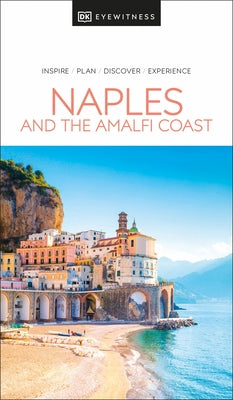DK Eyewitness Naples and the Amalfi Coast - Paperback | Diverse Reads