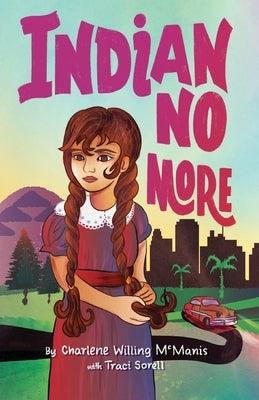 Indian No More - Paperback | Diverse Reads