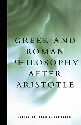 Greek and Roman Philosophy After Aristotle - Paperback | Diverse Reads