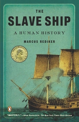 The Slave Ship: A Human History - Paperback | Diverse Reads