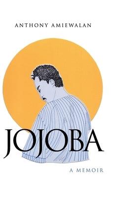 Jojoba - Hardcover | Diverse Reads