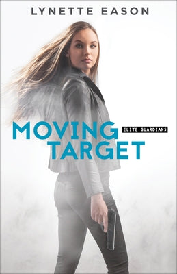 Moving Target (Elite Guardians Series #3) - Paperback | Diverse Reads