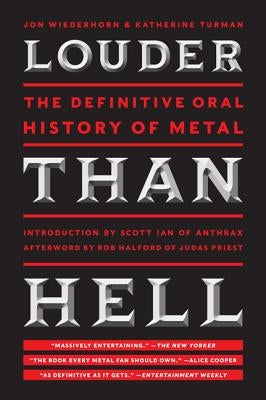 Louder Than Hell: The Definitive Oral History of Metal - Paperback | Diverse Reads