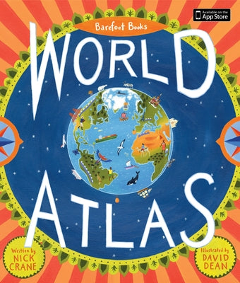 Barefoot Books World Atlas - Hardcover | Diverse Reads