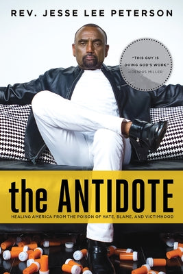 The Antidote: Healing America From the Poison of Hate, Blame, and Victimhood - Paperback | Diverse Reads