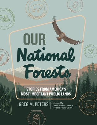 Our National Forests: Stories from America's Most Important Public Lands - Hardcover | Diverse Reads