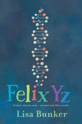 Felix Yz - Hardcover | Diverse Reads