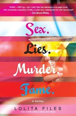 Sex.Lies.Murder.Fame. - Paperback |  Diverse Reads