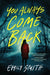 You Always Come Back: A Novel - Hardcover | Diverse Reads