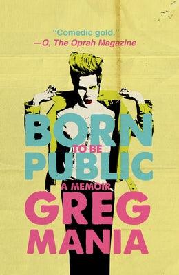 Born to Be Public - Hardcover | Diverse Reads