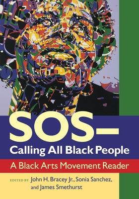 Sos--Calling All Black People: A Black Arts Movement Reader - Paperback |  Diverse Reads