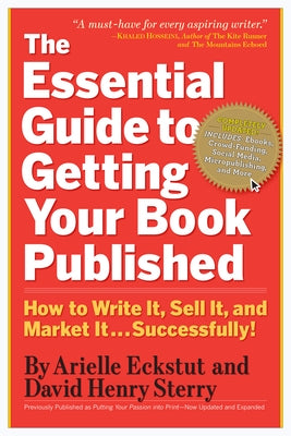 The Essential Guide to Getting Your Book Published: How to Write It, Sell It, and Market It . . . Successfully - Paperback | Diverse Reads