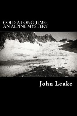 Cold a Long Time: An Alpine Mystery - Paperback | Diverse Reads