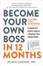 Become Your Own Boss in 12 Months, Revised and Expanded: A Month-by-Month Guide to a Business That Works Today! - Paperback | Diverse Reads