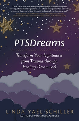 Ptsdreams: Transform Your Nightmares from Trauma Through Healing Dreamwork - Paperback | Diverse Reads
