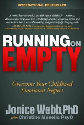 Running on Empty: Overcome Your Childhood Emotional Neglect - Paperback | Diverse Reads
