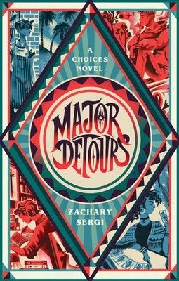 Major Detours: A Choices Novel - Hardcover | Diverse Reads