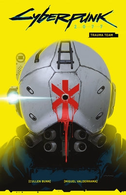 Cyberpunk 2077: Trauma Team - Paperback | Diverse Reads