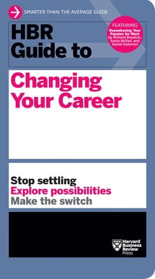 HBR Guide to Changing Your Career - Paperback | Diverse Reads