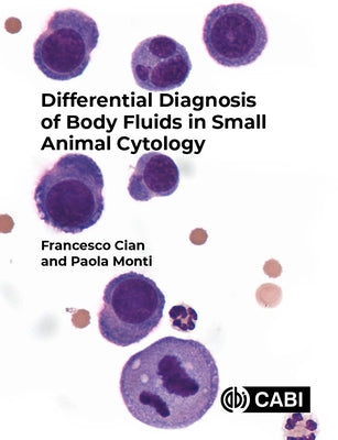 Differential Diagnosis of Body Fluids in Small Animal Cytology - Paperback | Diverse Reads