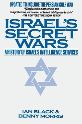 Israel's Secret Wars: A History of Israel's Intelligence Services - Paperback | Diverse Reads