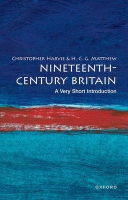 Nineteenth-Century Britain: A Very Short Introduction - Paperback | Diverse Reads