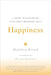 Happiness: A Guide to Developing Life's Most Important Skill - Paperback | Diverse Reads