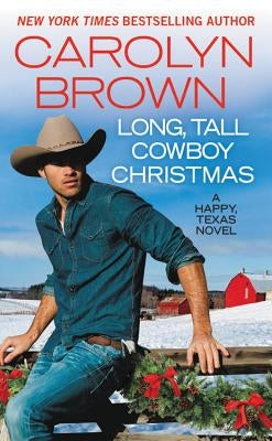 Long, Tall Cowboy Christmas (Happy, Texas Series #2) - Paperback | Diverse Reads
