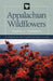 Appalachian Wildflowers - Paperback | Diverse Reads