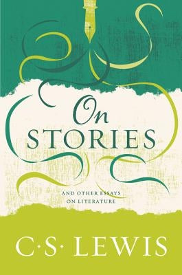 On Stories: And Other Essays on Literature - Paperback | Diverse Reads