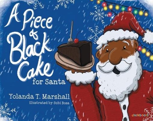 A Piece of Black Cake for Santa - Paperback | Diverse Reads