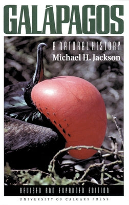 Galapagos: A Natural History / Edition 2 - Paperback | Diverse Reads
