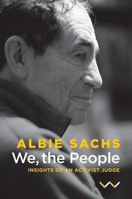 We, the People: Insights of an Activist Judge - Paperback | Diverse Reads