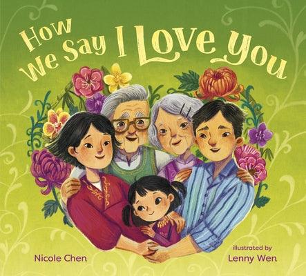 How We Say I Love You - Hardcover