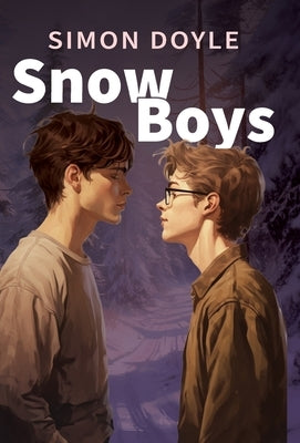 Snow Boys - Hardcover | Diverse Reads