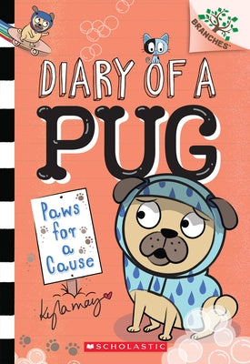 Paws for a Cause: A Branches Book (Diary of a Pug #3): Volume 3 - Paperback | Diverse Reads
