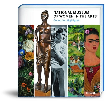 National Museum of Women in the Arts: Collection Highlights - Hardcover | Diverse Reads