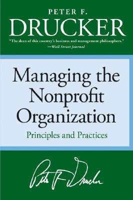 Managing the Non-profit Organization: Principles and Practices - Paperback | Diverse Reads