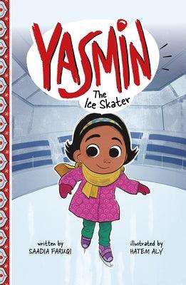 Yasmin the Ice Skater - Hardcover