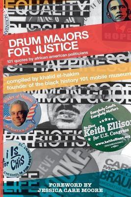 Drum Majors for Justice: 101 Quotes by African American Politicians - Paperback |  Diverse Reads