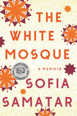 The White Mosque: A Memoir - Hardcover | Diverse Reads