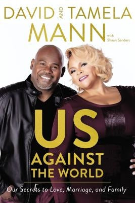 Us Against the World: Our Secrets to Love, Marriage, and Family - Paperback | Diverse Reads