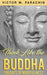 Think Like the Buddha: 108 Days of Mindfulness - Paperback | Diverse Reads