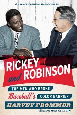 Rickey and Robinson: The Men Who Broke Baseball's Color Barrier - Paperback | Diverse Reads